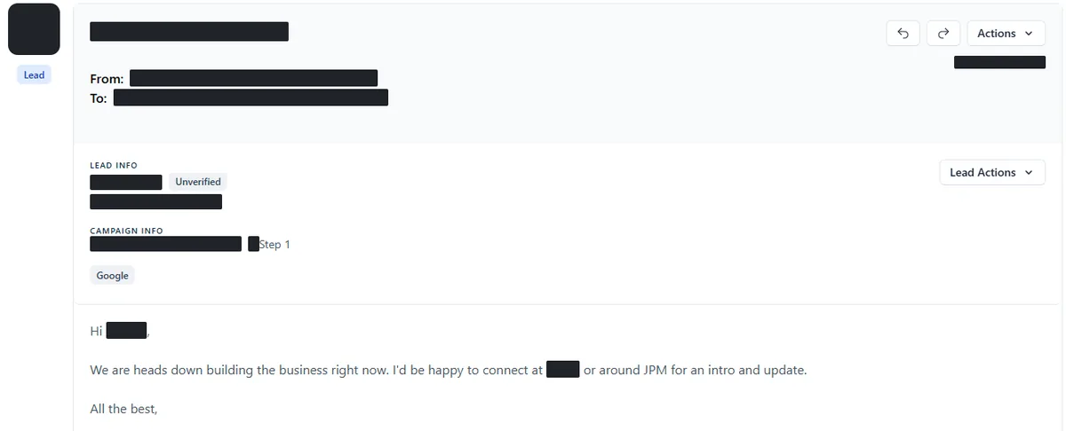 Anonymised reply screenshot: We are heads down building the business right now. I'd be happy to connect... for an intro and update. Identifying details are blocked out.