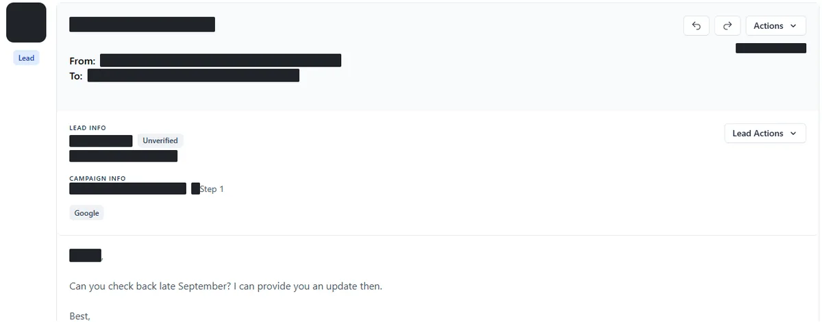 Anonymised reply screenshot: Can you check back late September? I can provide you an update then. Identifying details are blocked out.